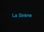 Sirène <span>(La)</span>
